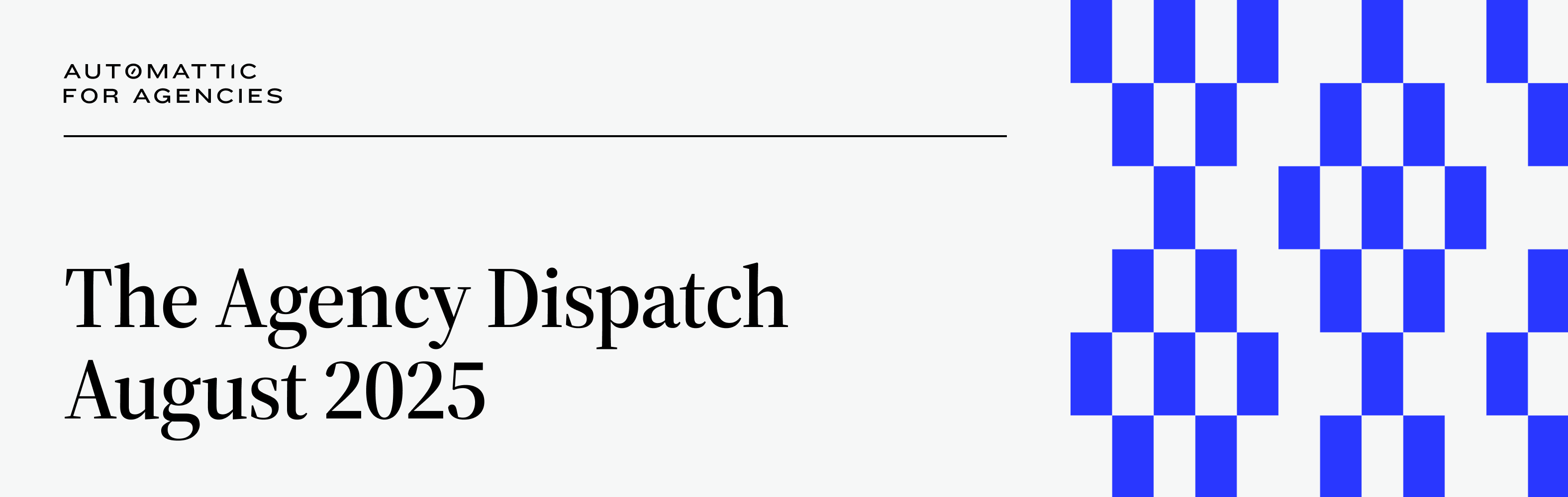 blue and white graphic with "The Agency Dispatch" text