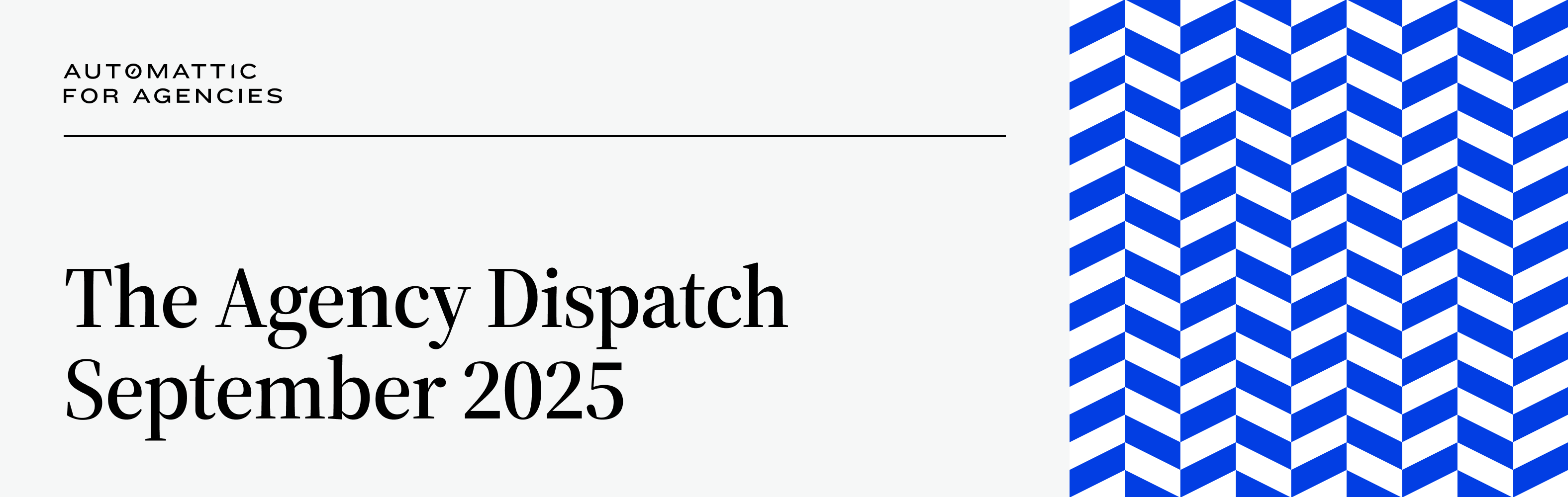 graphic with the text "The Agency Dispatch September 2025"