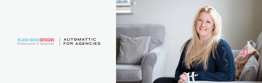 How Automattic for Agencies helped Black Nova go from self-managed to scalable