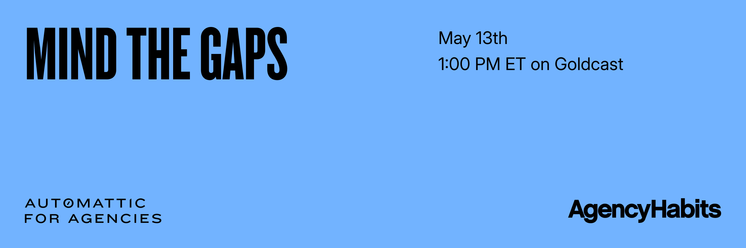Mind the Gaps: Key Takeaways from the Automattic for Agencies and AgencyHabits Fireside&nbsp;Chat