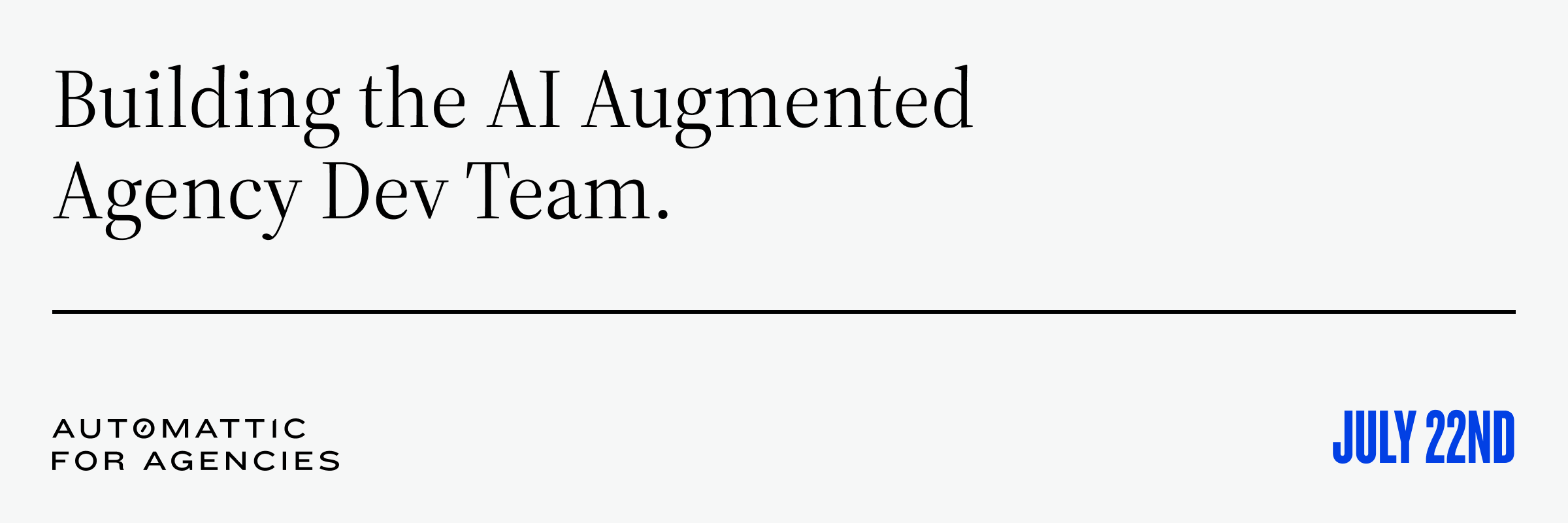 Where WordPress fits in the age of AI: takeaways from our agency&nbsp;webinar